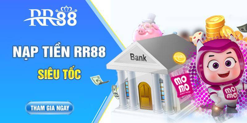 3 bước đơn giản, nhanh chóng cùng nạp tiền RR88